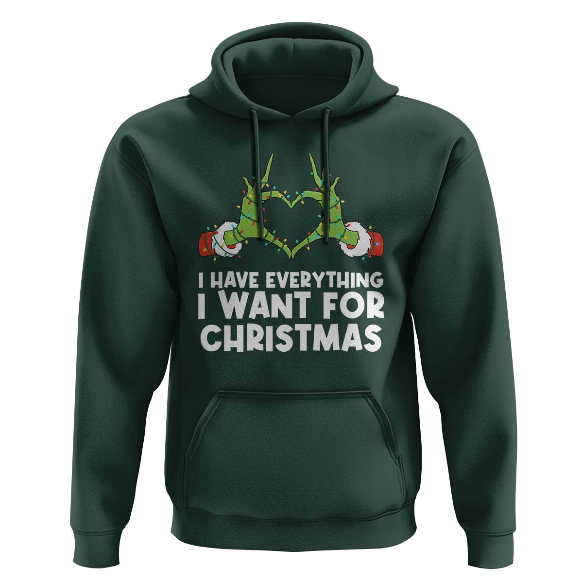 Funny Elf Hand Christmas Hoodie I Have Everything I Want For Christmas - Wonder Print Shop
