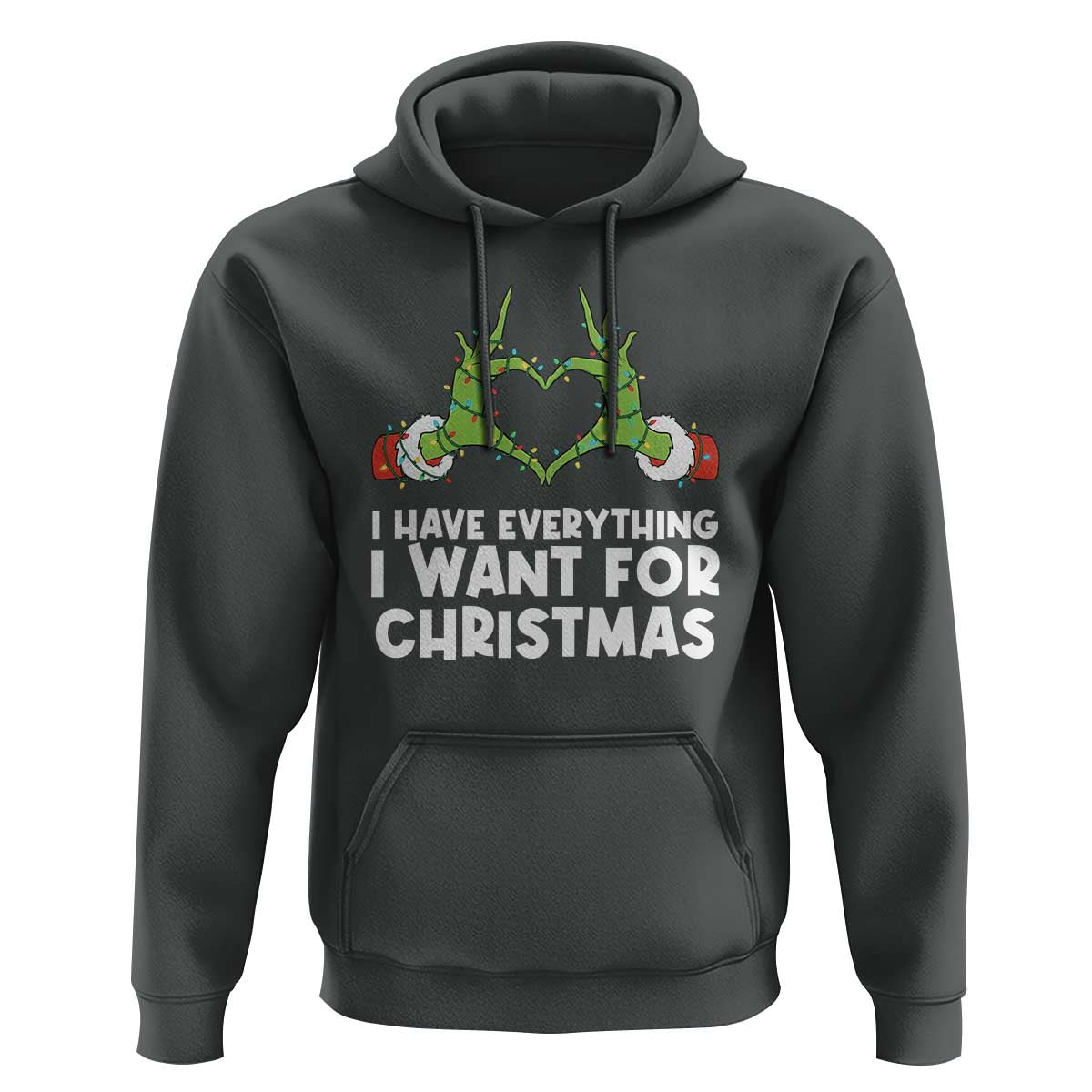 Funny Elf Hand Christmas Hoodie I Have Everything I Want For Christmas - Wonder Print Shop