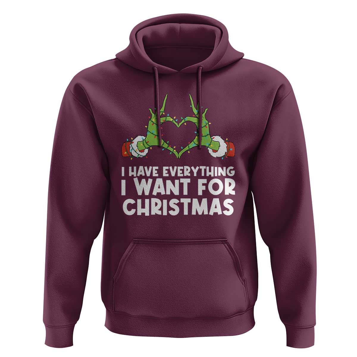 Funny Elf Hand Christmas Hoodie I Have Everything I Want For Christmas - Wonder Print Shop