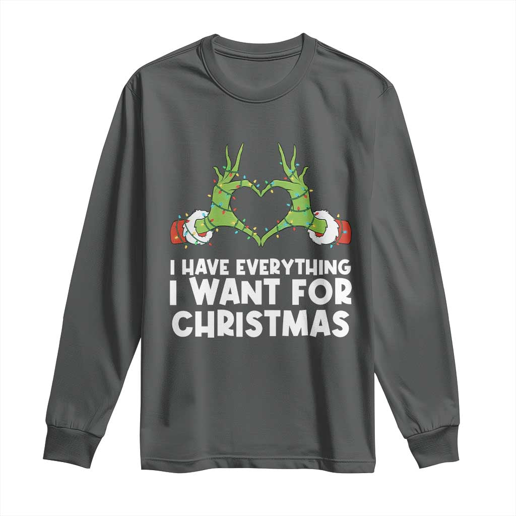 Funny Elf Hand Christmas Long Sleeve Shirt I Have Everything I Want For Christmas - Wonder Print Shop