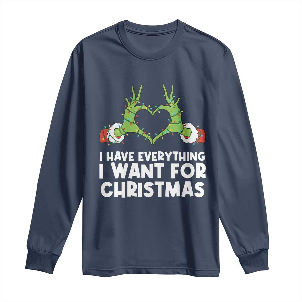 Funny Elf Hand Christmas Long Sleeve Shirt I Have Everything I Want For Christmas - Wonder Print Shop