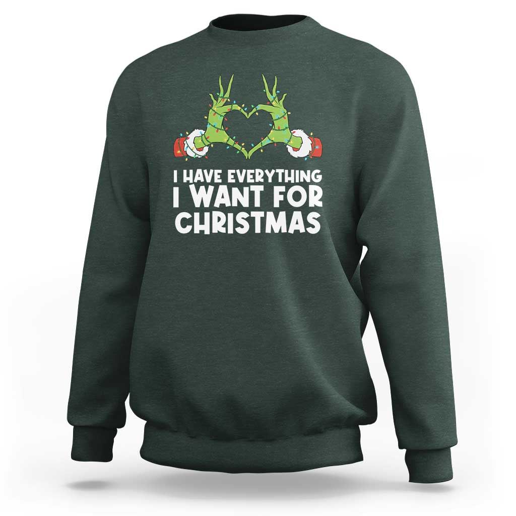 Funny Elf Hand Christmas Sweatshirt I Have Everything I Want For Christmas - Wonder Print Shop