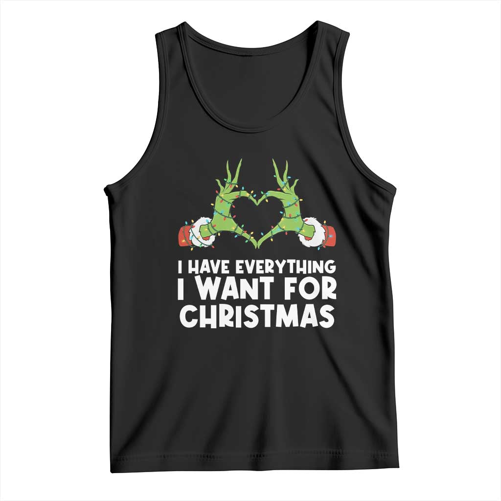 Funny Elf Hand Christmas Tank Top I Have Everything I Want For Christmas - Wonder Print Shop