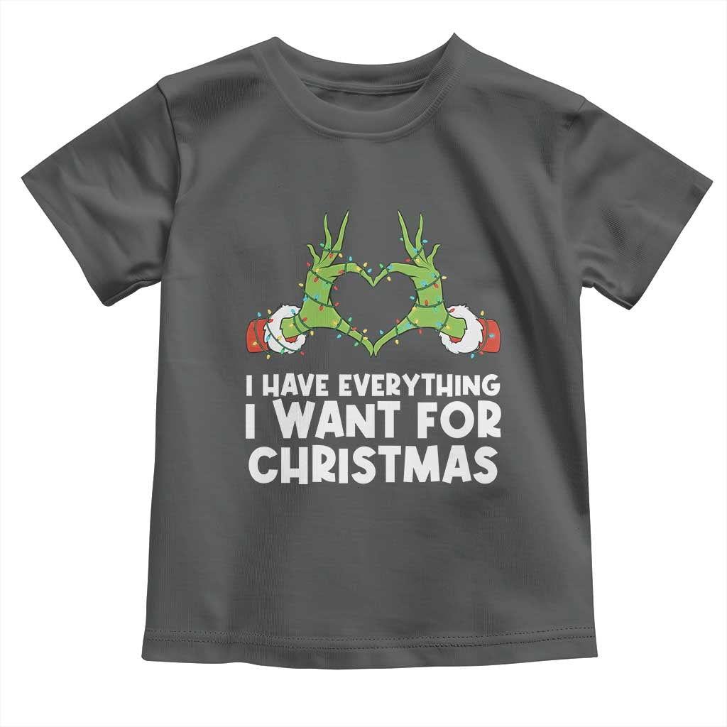 Funny Elf Hand Christmas Toddler T Shirt I Have Everything I Want For Christmas - Wonder Print Shop