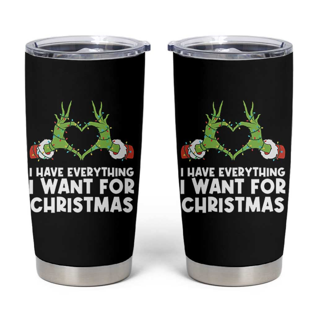 Funny Elf Hand Christmas Tumbler Cup I Have Everything I Want For Christmas - Wonder Print Shop