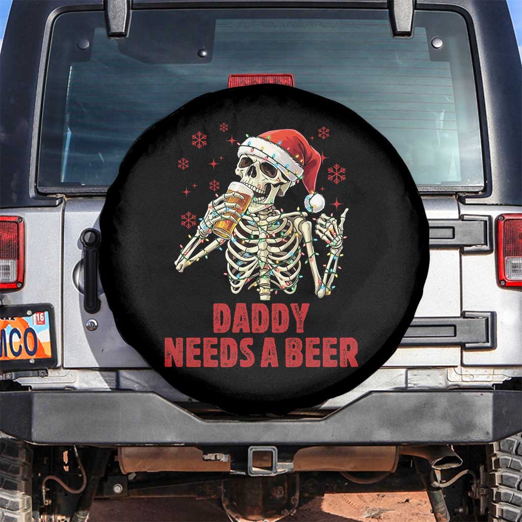 Funny Skeleton Beer Christmas Spare Tire Cover Daddy Needs A Beer - Wonder Print Shop