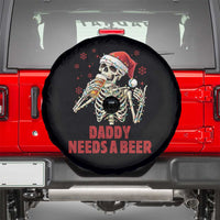 Funny Skeleton Beer Christmas Spare Tire Cover Daddy Needs A Beer - Wonder Print Shop