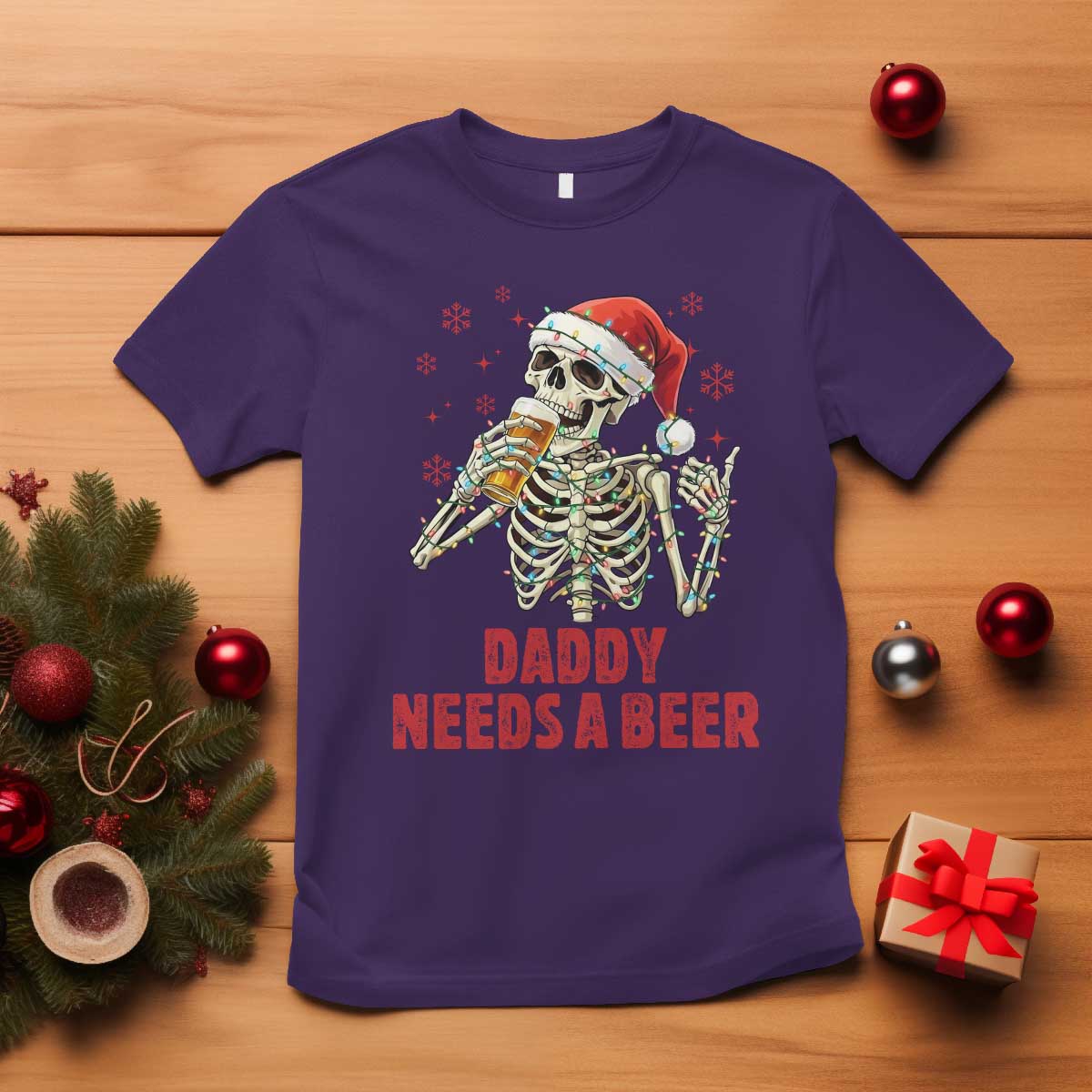 Funny Skeleton Beer Christmas T Shirt Daddy Needs A Beer - Wonder Print Shop