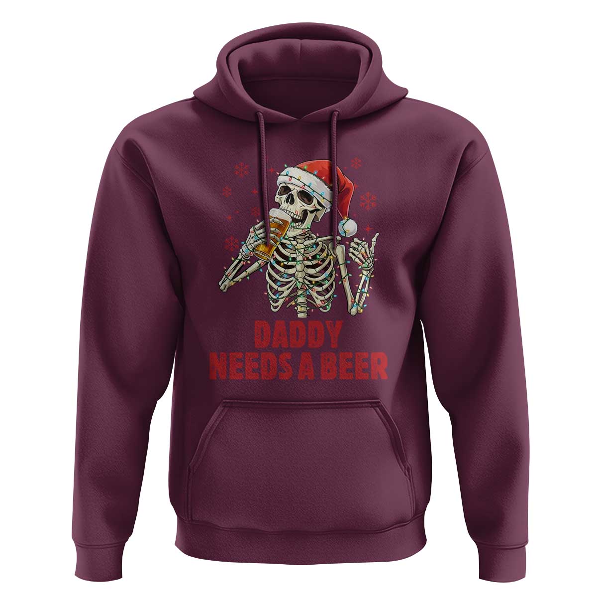 Funny Skeleton Beer Christmas Hoodie Daddy Needs A Beer - Wonder Print Shop