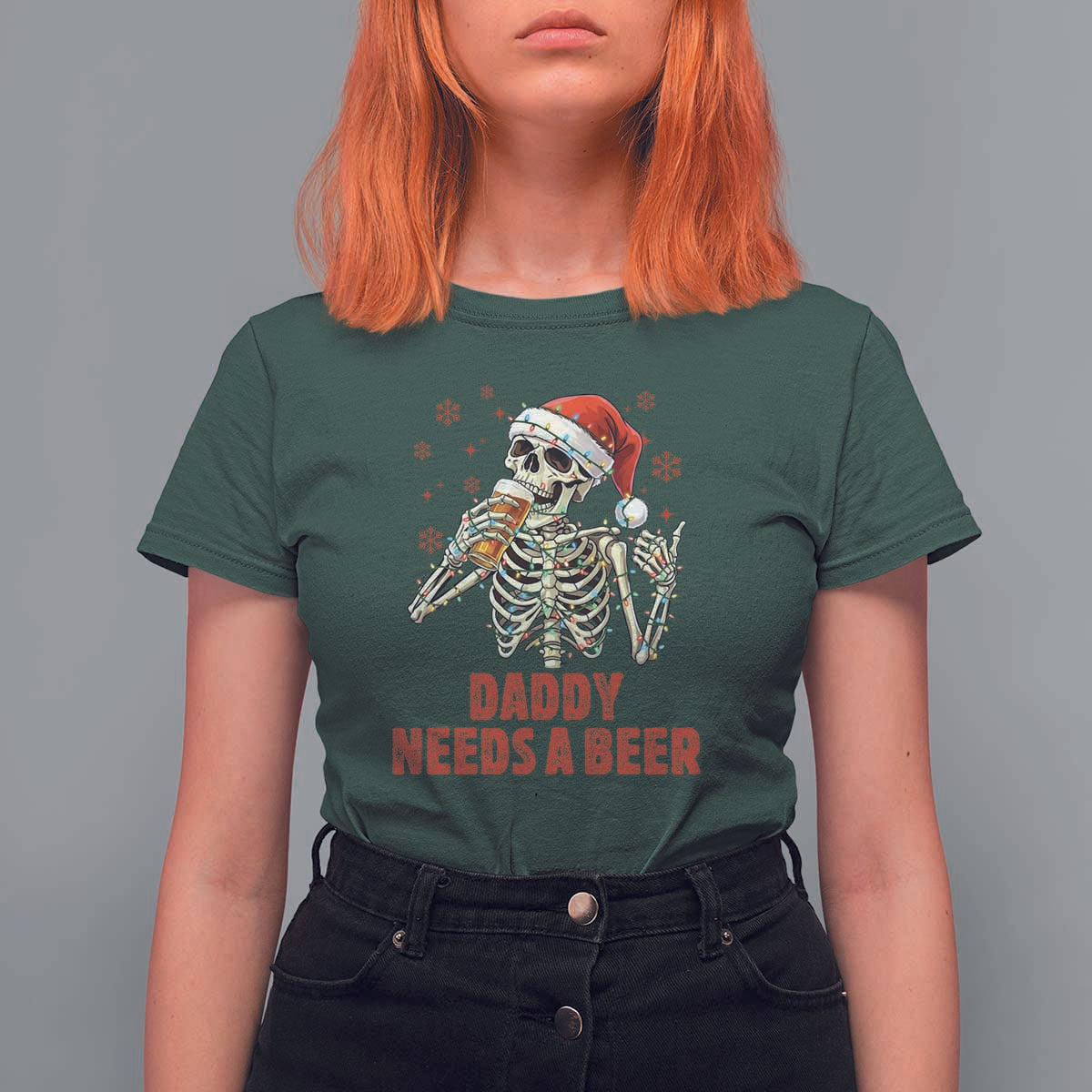Funny Skeleton Beer Christmas T Shirt For Women Daddy Needs A Beer - Wonder Print Shop