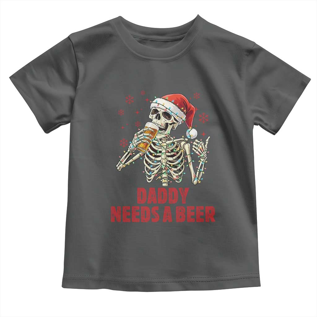 Funny Skeleton Beer Christmas Toddler T Shirt Daddy Needs A Beer - Wonder Print Shop