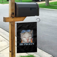 Funny Cat Meme Garden Flag Ibuprofen Silly Kitten - Wonder Print Shop