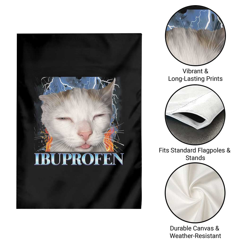 Funny Cat Meme Garden Flag Ibuprofen Silly Kitten - Wonder Print Shop