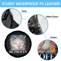 Funny Cat Meme Spare Tire Cover Ibuprofen Silly Kitten - Wonder Print Shop