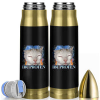 Funny Cat Meme Bullet Tumbler Ibuprofen Silly Kitten - Wonder Print Shop