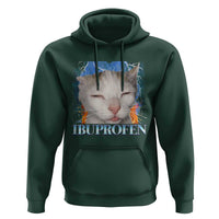 Funny Cat Meme Hoodie Ibuprofen Silly Kitten - Wonder Print Shop