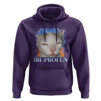 Funny Cat Meme Hoodie Ibuprofen Silly Kitten - Wonder Print Shop