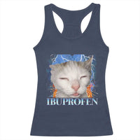 Funny Cat Meme Racerback Tank Top Ibuprofen Silly Kitten - Wonder Print Shop