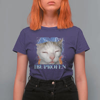 Funny Cat Meme T Shirt For Women Ibuprofen Silly Kitten - Wonder Print Shop