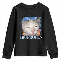 Funny Cat Meme Youth Sweatshirt Ibuprofen Silly Kitten - Wonder Print Shop
