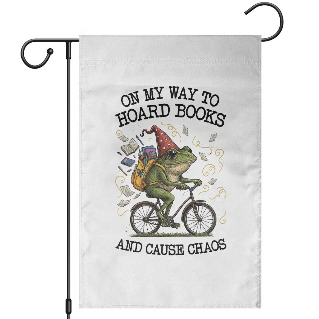 Funny Frog Meme Garden Flag On My Way to Hoard Books and Cause Chaos - Wonder Print Shop