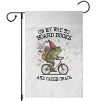 Funny Frog Meme Garden Flag On My Way to Hoard Books and Cause Chaos - Wonder Print Shop