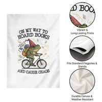 Funny Frog Meme Garden Flag On My Way to Hoard Books and Cause Chaos - Wonder Print Shop