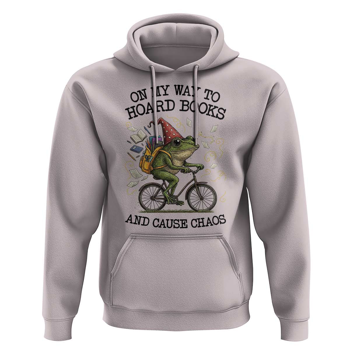 Funny Frog Meme Hoodie On My Way to Hoard Books and Cause Chaos - Wonder Print Shop