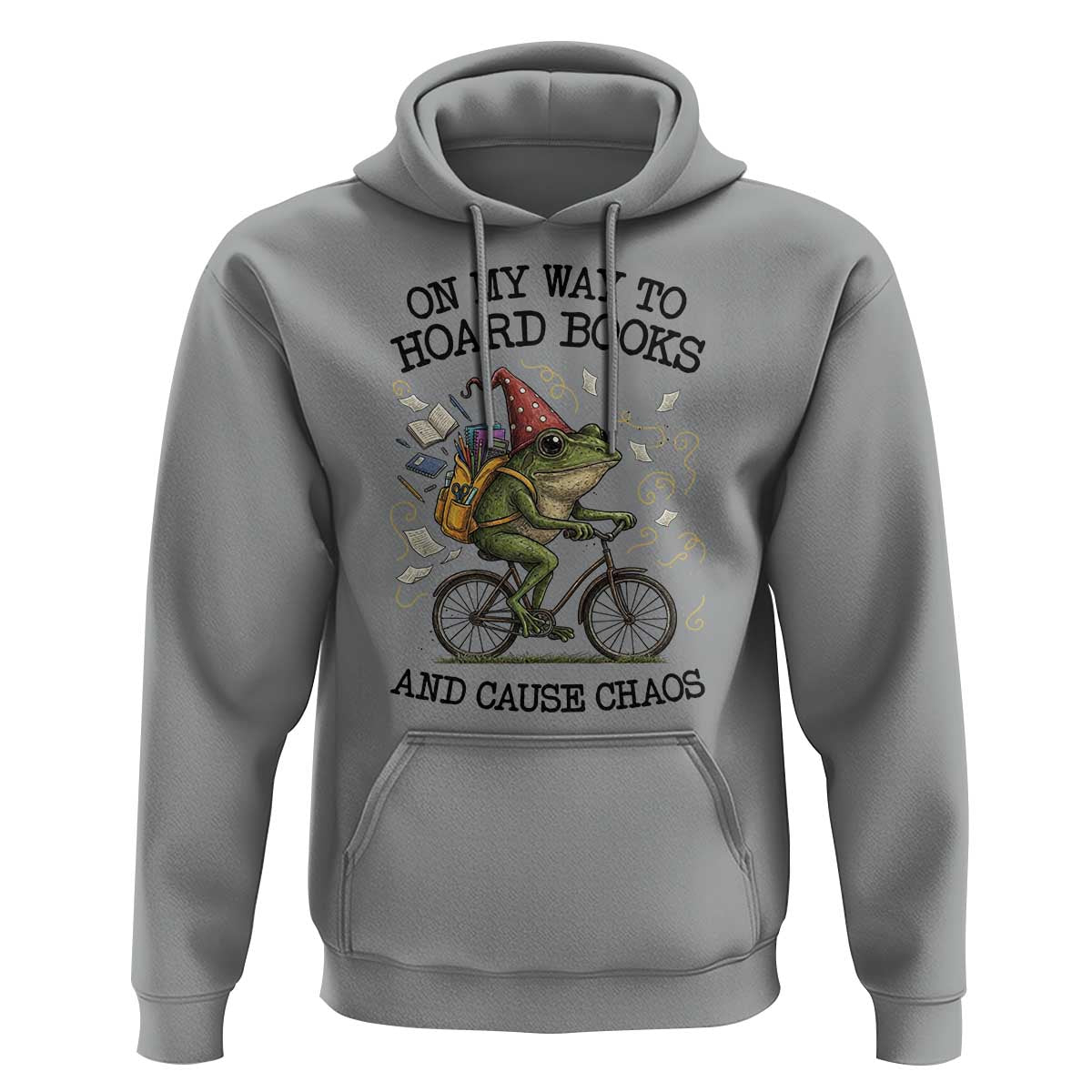 Funny Frog Meme Hoodie On My Way to Hoard Books and Cause Chaos - Wonder Print Shop