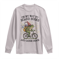 Funny Frog Meme Long Sleeve Shirt On My Way to Hoard Books and Cause Chaos - Wonder Print Shop