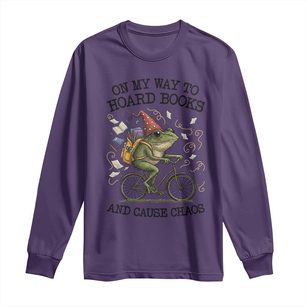 Funny Frog Meme Long Sleeve Shirt On My Way to Hoard Books and Cause Chaos - Wonder Print Shop