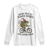 Funny Frog Meme Long Sleeve Shirt On My Way to Hoard Books and Cause Chaos - Wonder Print Shop