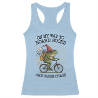 Funny Frog Meme Racerback Tank Top On My Way to Hoard Books and Cause Chaos - Wonder Print Shop