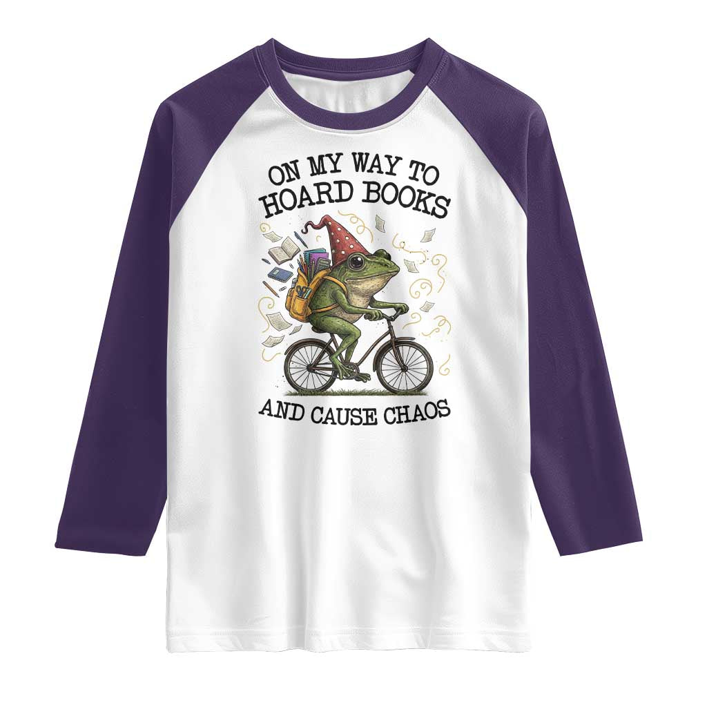 Funny Frog Meme Raglan Shirt On My Way to Hoard Books and Cause Chaos - Wonder Print Shop