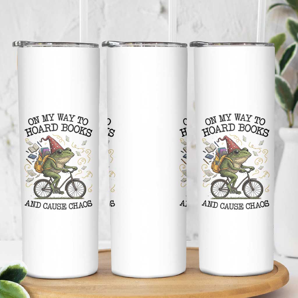 Funny Frog Meme Skinny Tumbler On My Way to Hoard Books and Cause Chaos - Wonder Print Shop