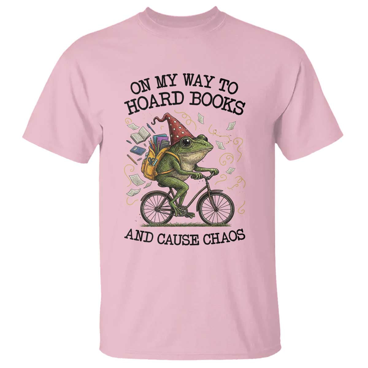 Funny Frog Meme T Shirt On My Way to Hoard Books and Cause Chaos - Wonder Print Shop