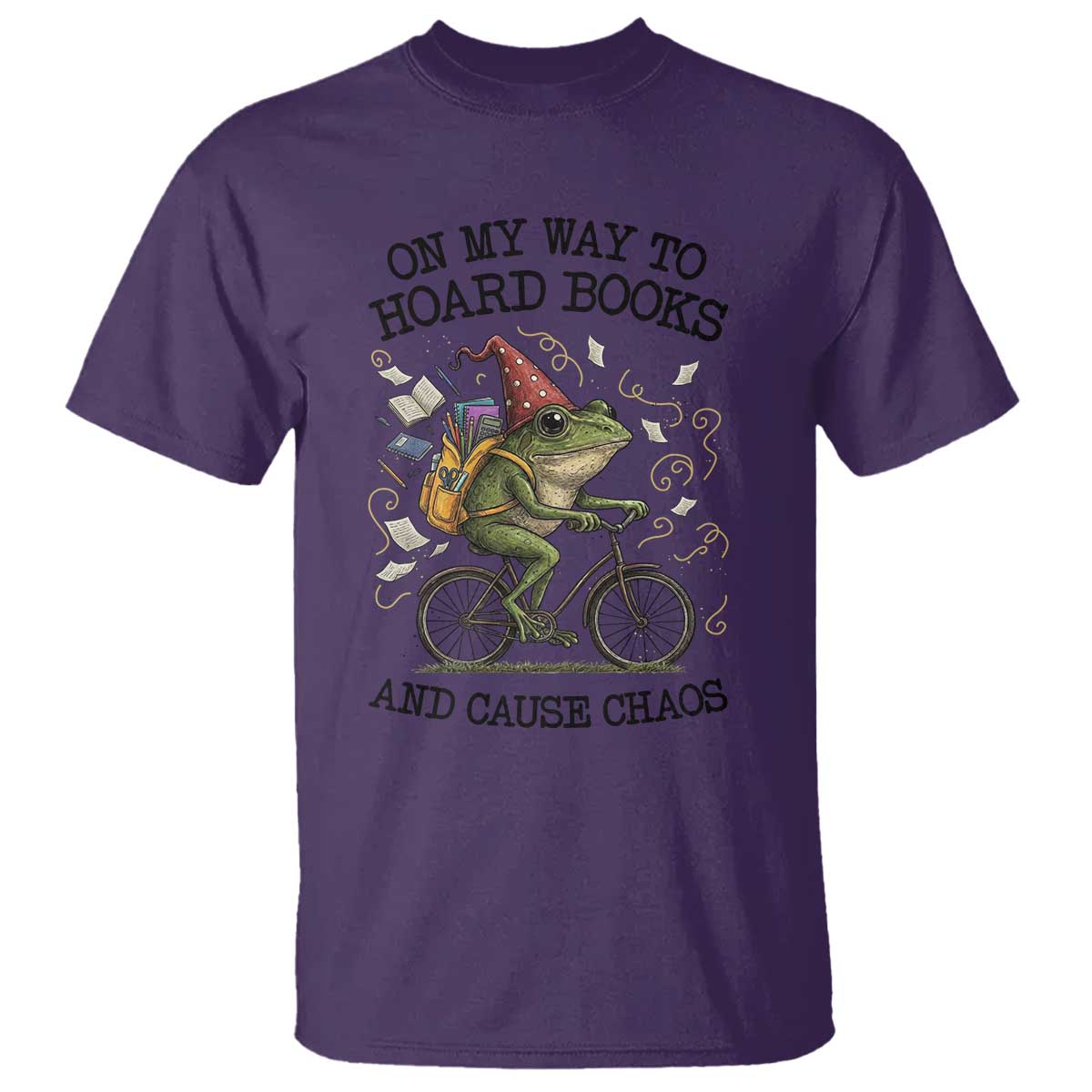 Funny Frog Meme T Shirt On My Way to Hoard Books and Cause Chaos - Wonder Print Shop