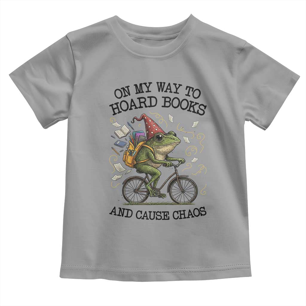 Funny Frog Meme Toddler T Shirt On My Way to Hoard Books and Cause Chaos - Wonder Print Shop