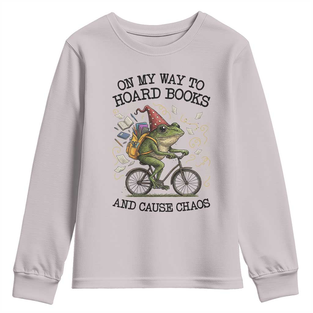 Funny Frog Meme Youth Sweatshirt On My Way to Hoard Books and Cause Chaos - Wonder Print Shop
