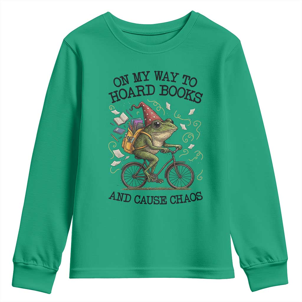 Funny Frog Meme Youth Sweatshirt On My Way to Hoard Books and Cause Chaos - Wonder Print Shop