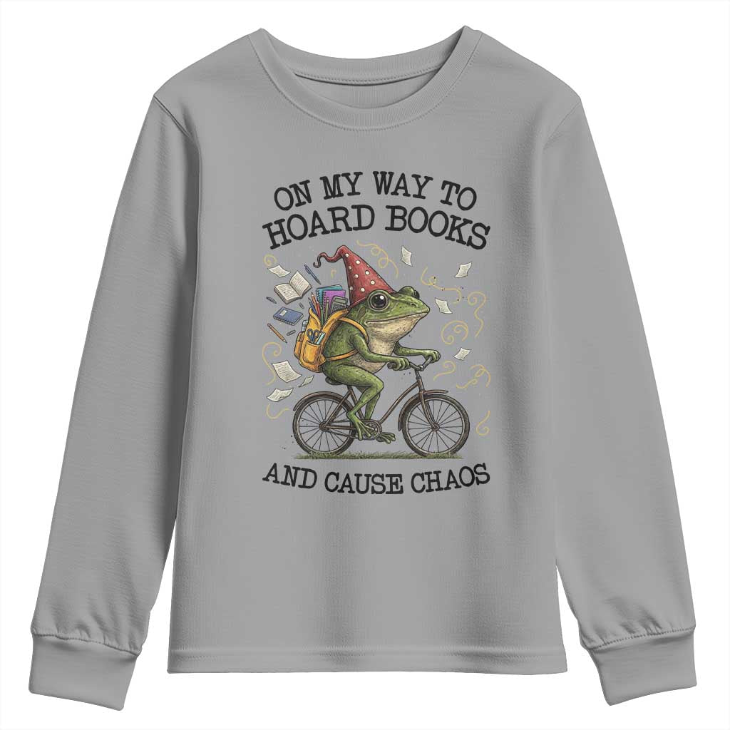 Funny Frog Meme Youth Sweatshirt On My Way to Hoard Books and Cause Chaos - Wonder Print Shop