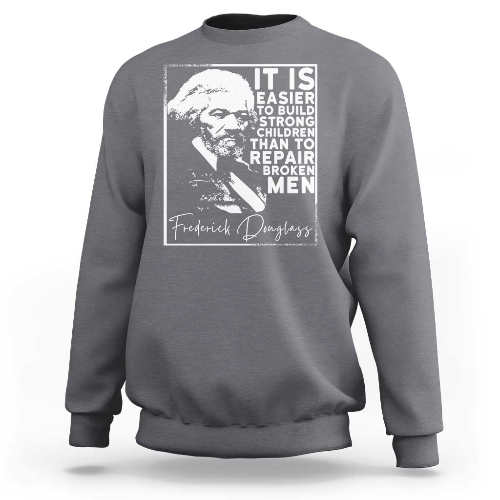 Frederick Douglass Quote Sweatshirt Black History Month - Wonder Print Shop