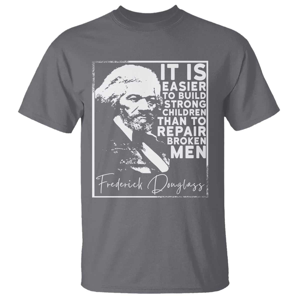 Frederick Douglass Quote T Shirt Black History Month - Wonder Print Shop
