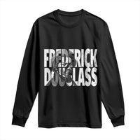 Frederick Douglass Long Sleeve Shirt Black History Month - Wonder Print Shop