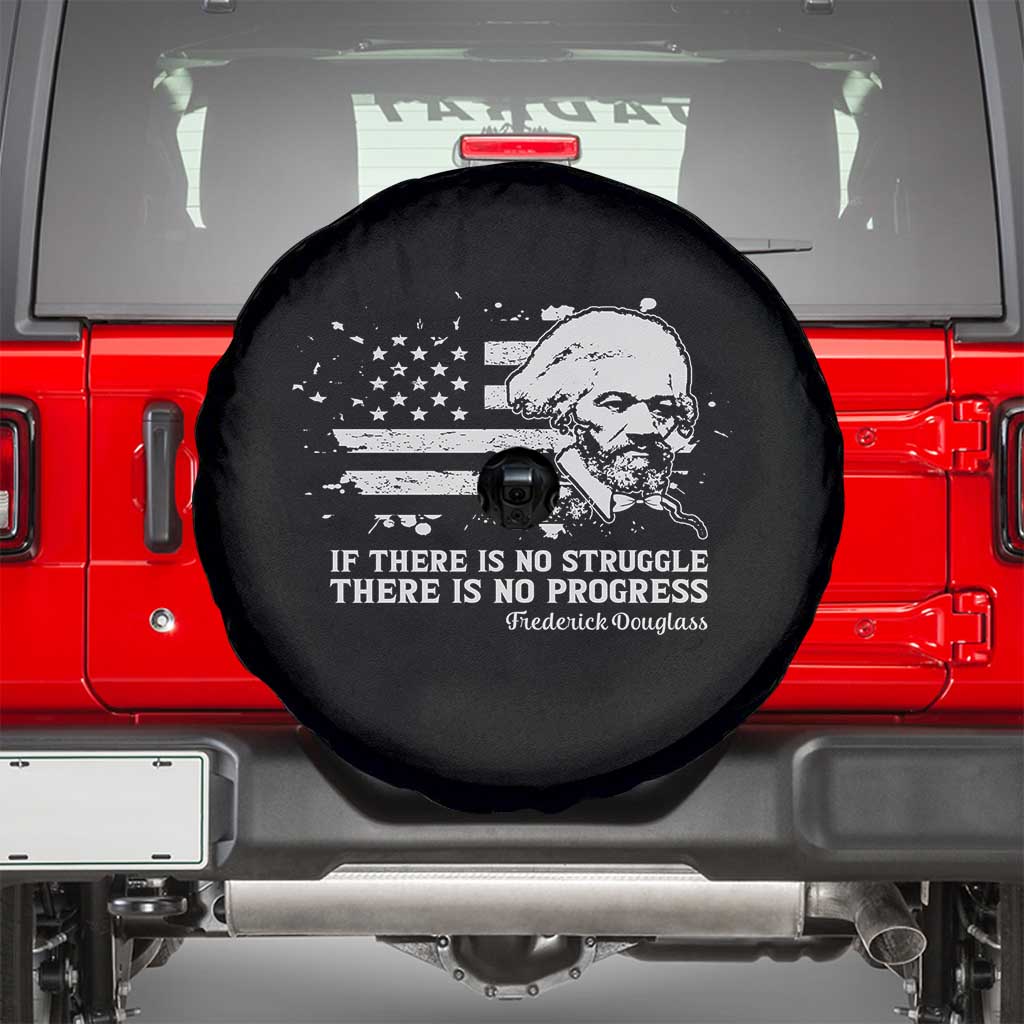 Frederick Douglass Quote Spare Tire Cover Is There Is No Struggle There Is No Progress - Wonder Print Shop