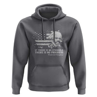Frederick Douglass Quote Hoodie Is There Is No Struggle There Is No Progress - Wonder Print Shop