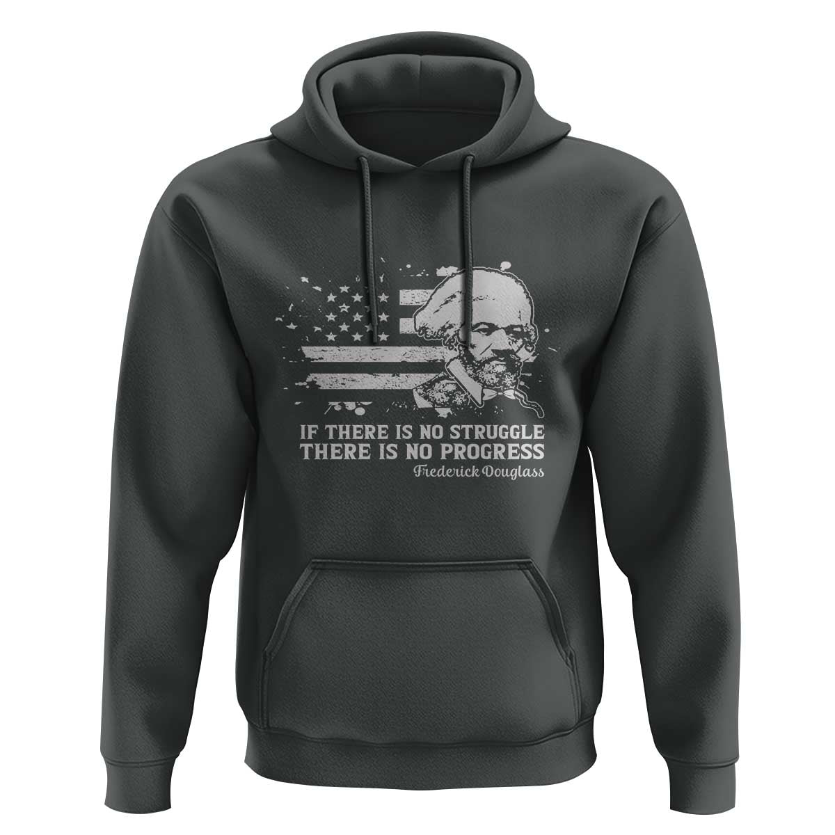 Frederick Douglass Quote Hoodie Is There Is No Struggle There Is No Progress - Wonder Print Shop