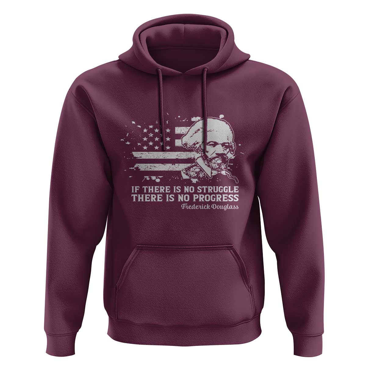 Frederick Douglass Quote Hoodie Is There Is No Struggle There Is No Progress - Wonder Print Shop