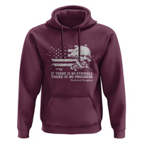 Frederick Douglass Quote Hoodie Is There Is No Struggle There Is No Progress - Wonder Print Shop