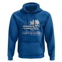 Frederick Douglass Quote Hoodie Is There Is No Struggle There Is No Progress - Wonder Print Shop
